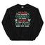 Peace On Earth Goodwill To Men Sweatshirt