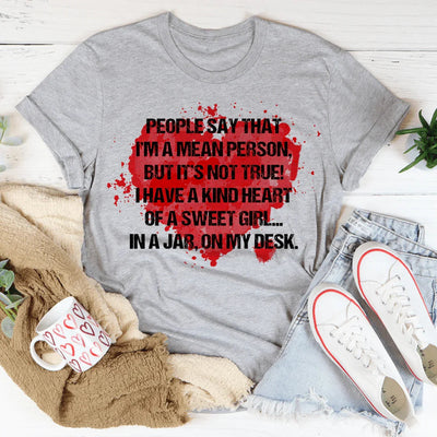 La gente dice que soy una mala persona.