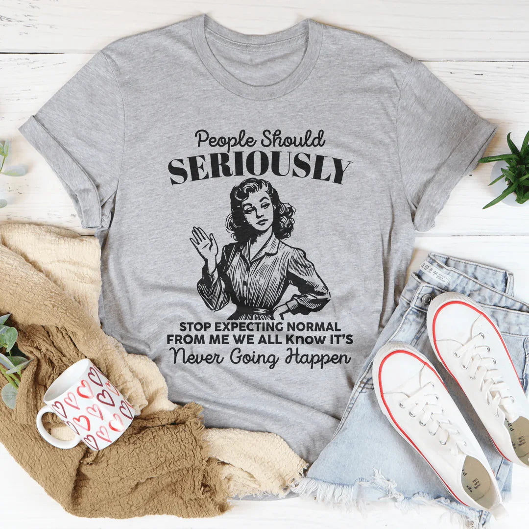 La camiseta 'La gente debería dejar de esperar normalidad de mí'