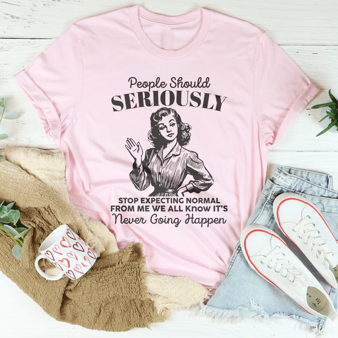 La camiseta 'La gente debería dejar de esperar normalidad de mí'