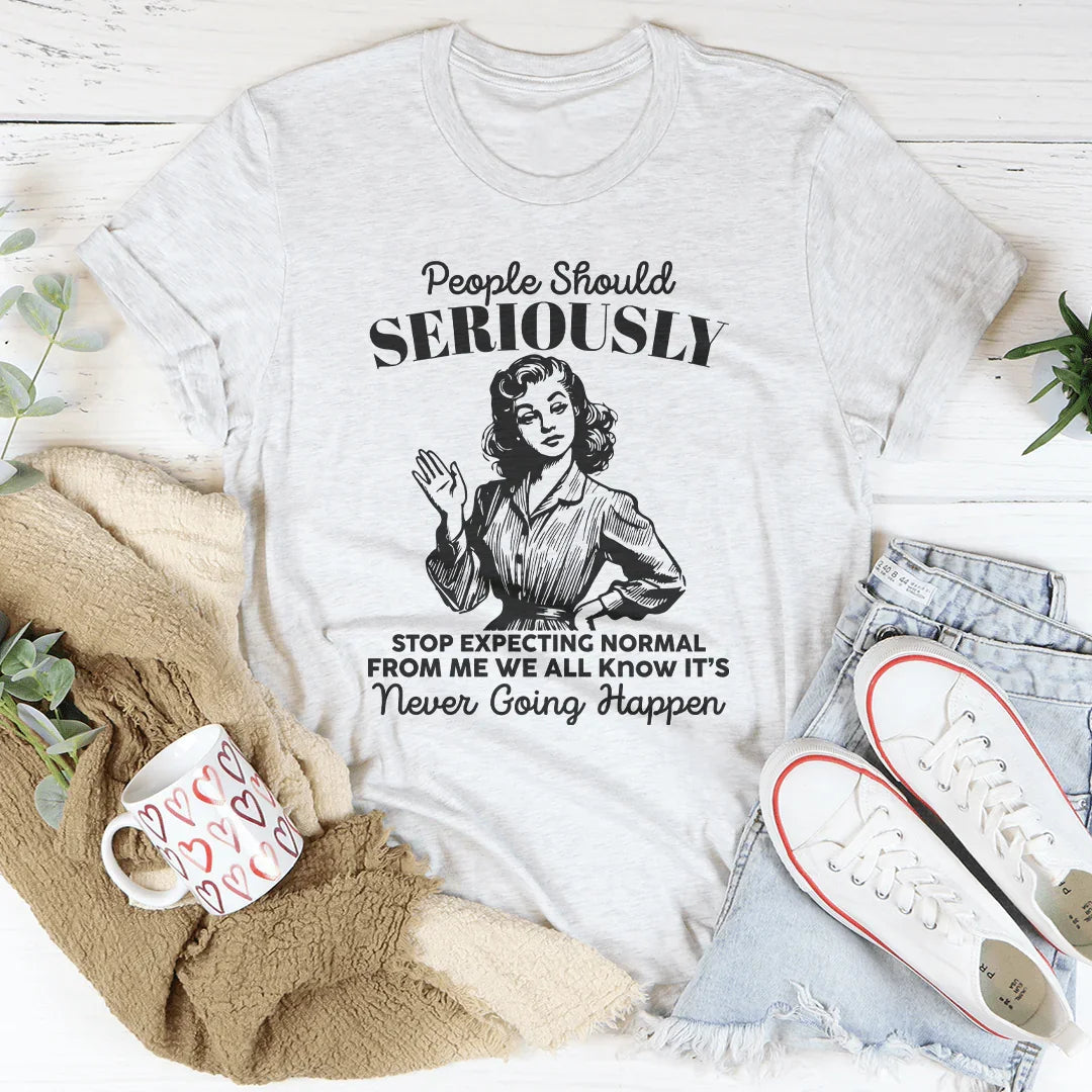 La camiseta 'La gente debería dejar de esperar normalidad de mí'
