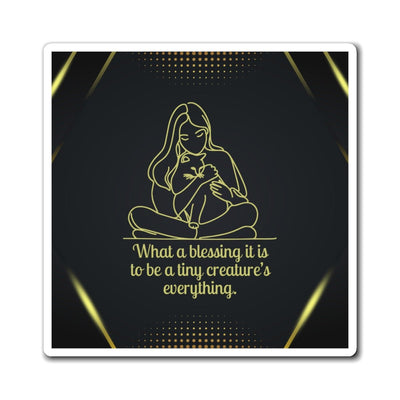Inspirational Quote Pet Lover's Magnet - Perfect Gift for Animal Lovers