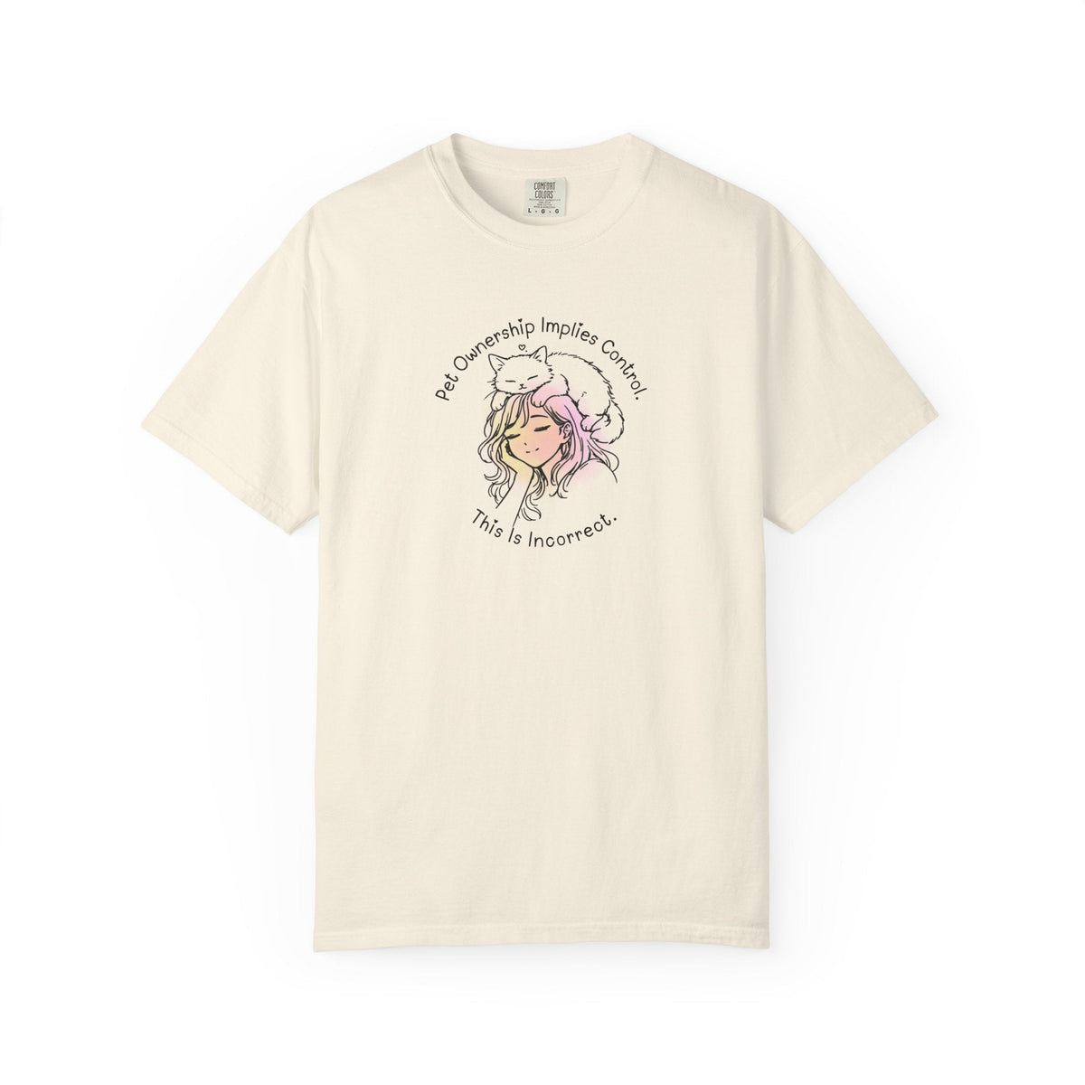 Pet Ownership Implies Control | Cat Humor T-Shirt