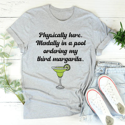 Physically Here, Mentally in a Pool Tee
