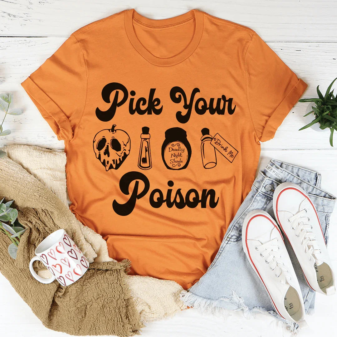 Pick Your Poison Tee - Korvel