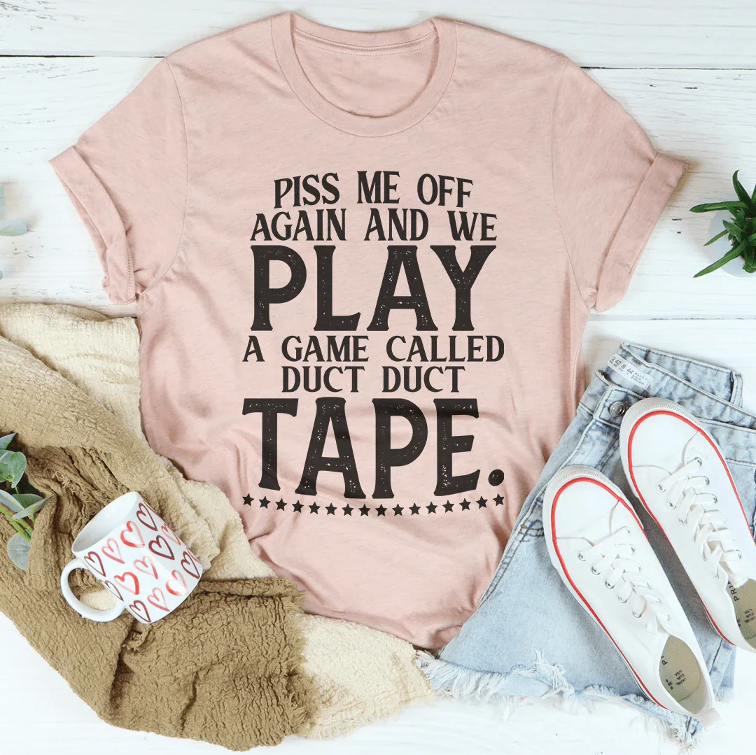 Duct Duct Tape Tee - Bold Statement T-Shirt