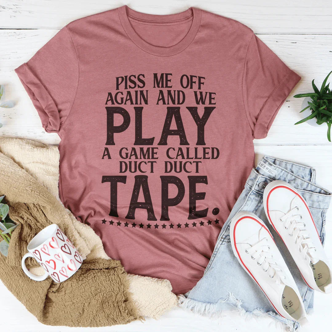 Duct Duct Tape Tee - Bold Statement T-Shirt