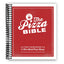 The Pizza Bible: The World's Favorite Pizza Styles (Spiral Bound) - Korvel