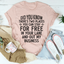 Places You Can Stay For Free Tee - Korvel
