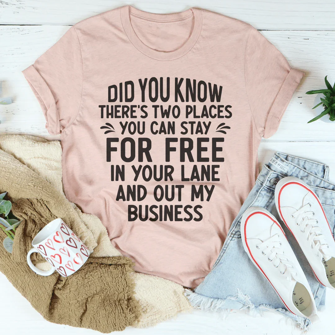Places You Can Stay For Free Tee - Korvel