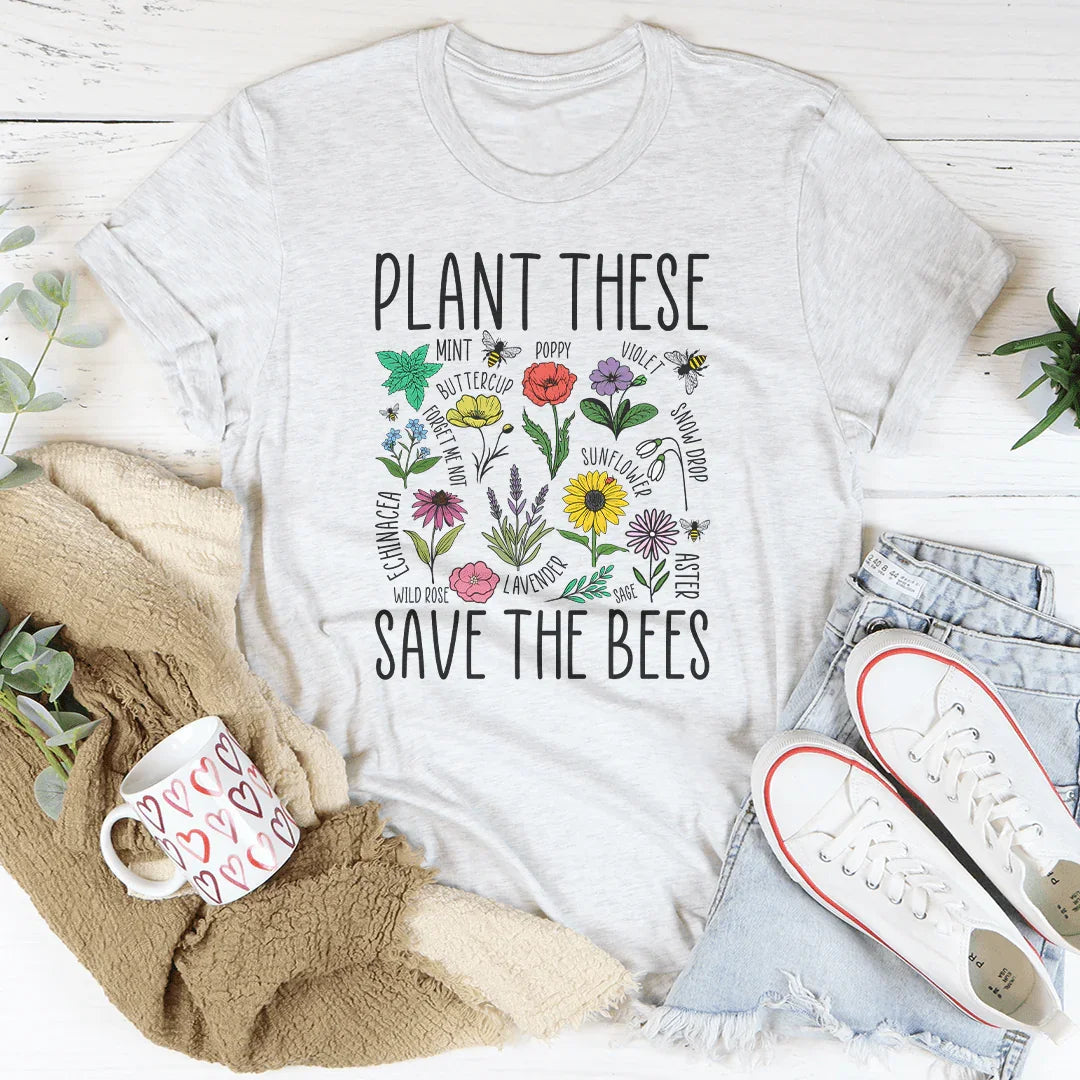 Camiseta Plant These Save The Bees