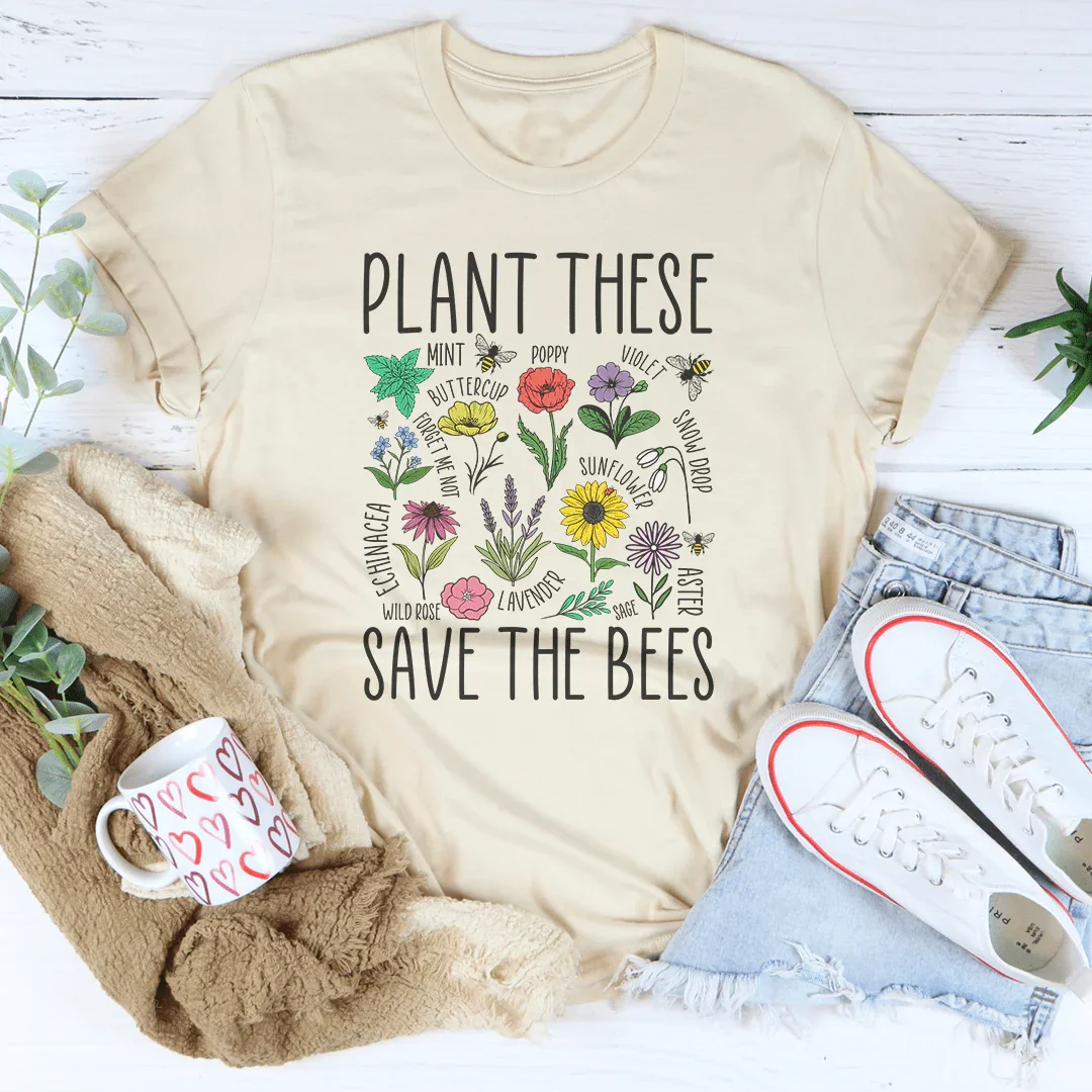 Camiseta Plant These Save The Bees