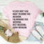 Please Don't Ask What I'm Doing This Weekend Tee - Korvel