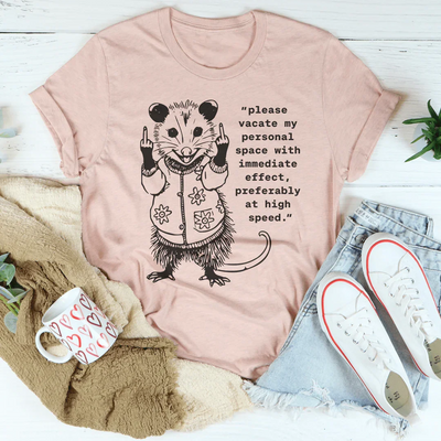 Please Vacate My Personal Space Tee