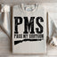 PMS Pass My Shotgun Sweatshirt