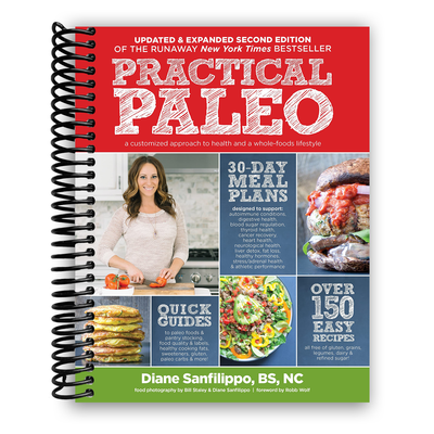 Ultimate Practical Paleo Cookbook, 2nd Edition: Enhanced Spiral Bound Edition - Korvel