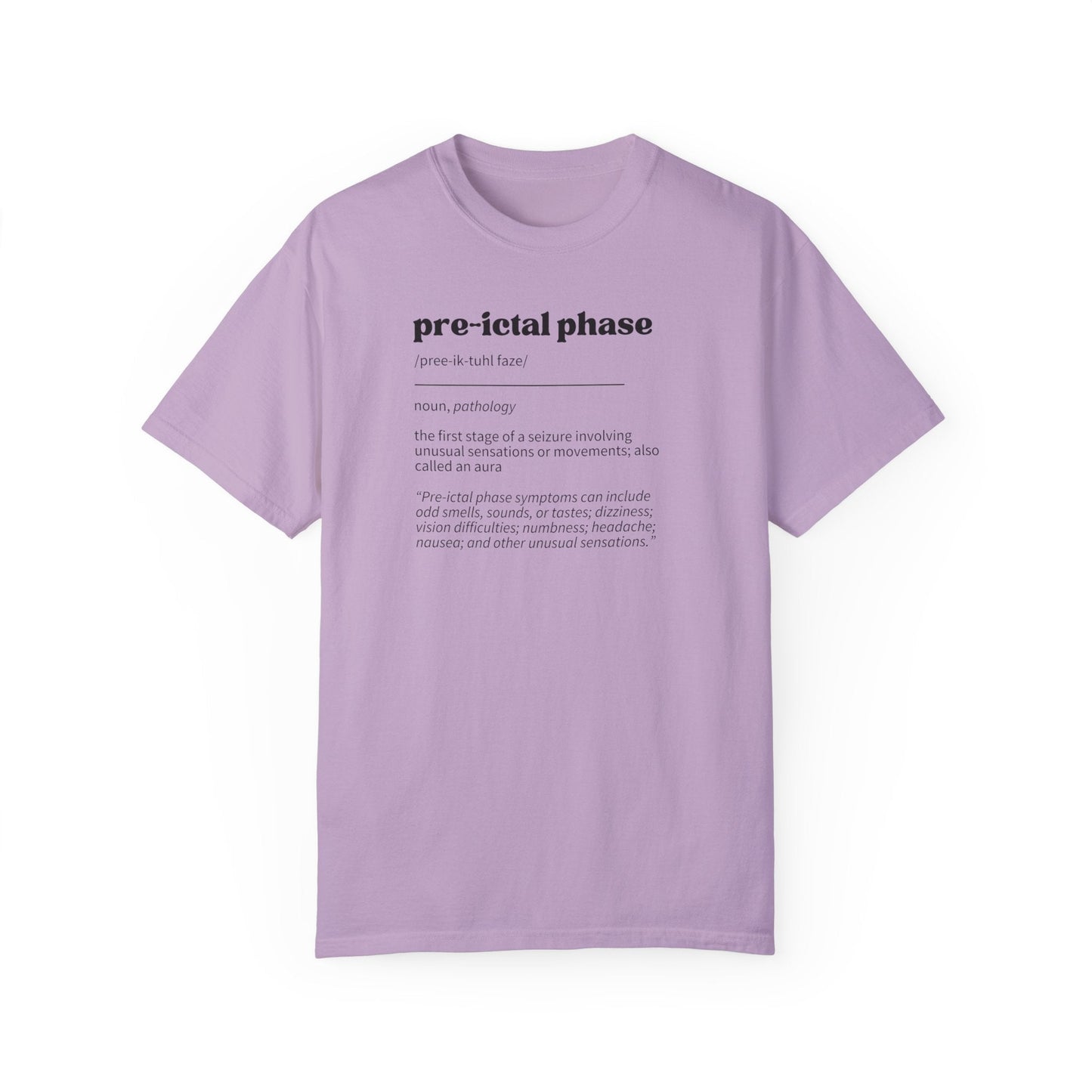 T-shirt unisexe teint en pièce - Définition de la phase pré-ictale
