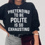 Sweatshirt Prétendre Être Poli