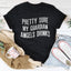 Camiseta "Bastante seguro de que mis ángeles de la guarda beben"