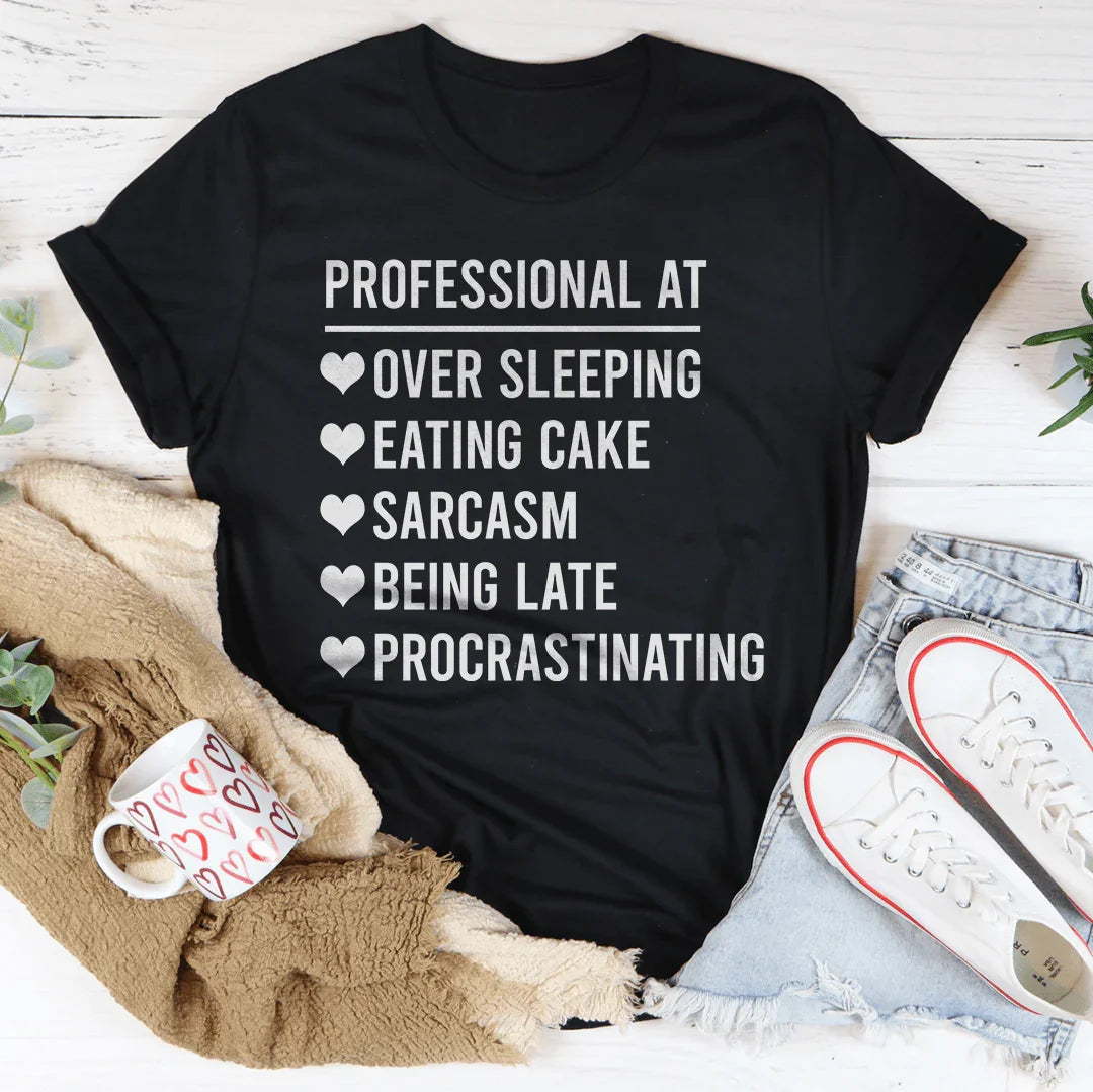 Professional At Sarcasm T-Shirt