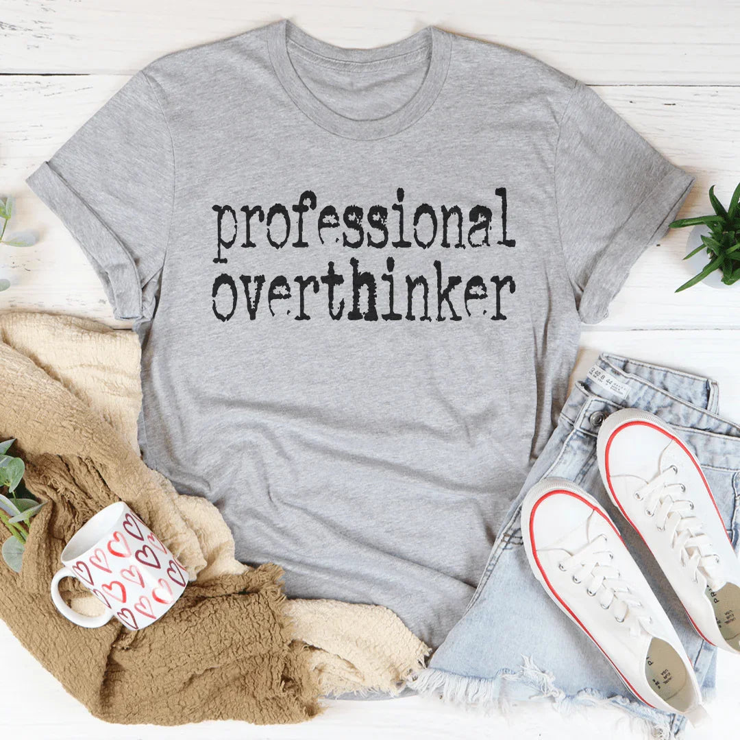 Professional Overthinker Women's T-Shirt