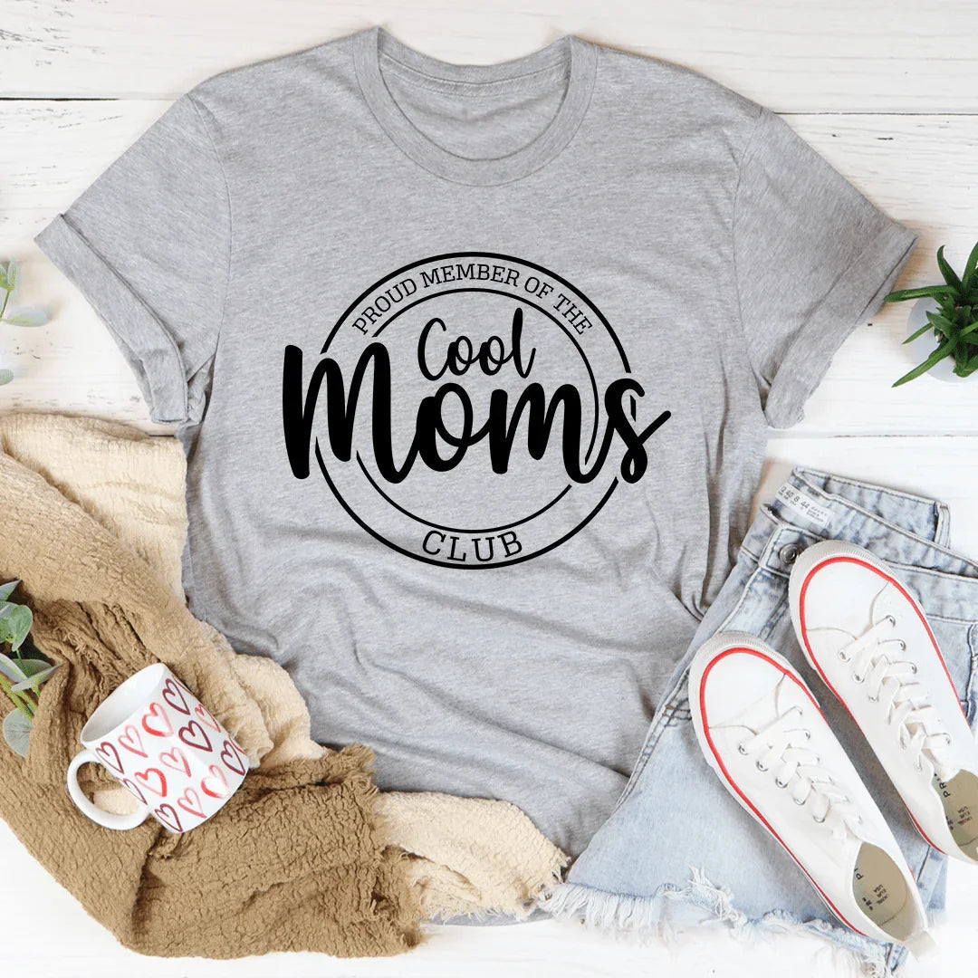 Proud Member Of The Cool Moms Club Tee - Korvel
