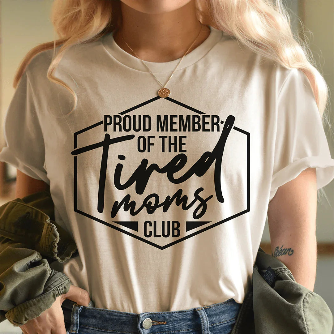Miembro Orgulloso Del Club De Mamás Cansadas Tee