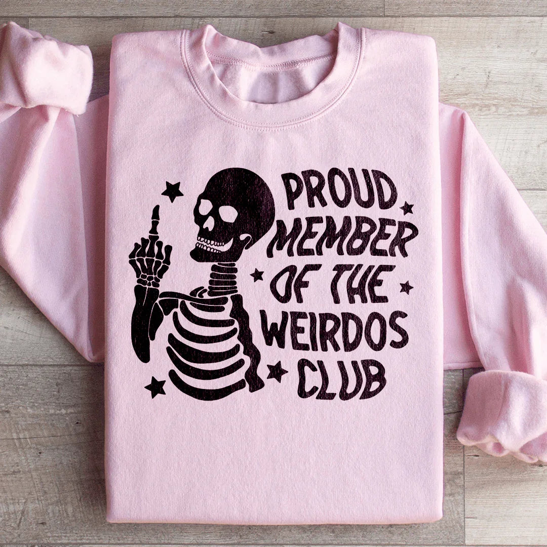Membre Fier Du Club Des Bizarres Sweatshirt