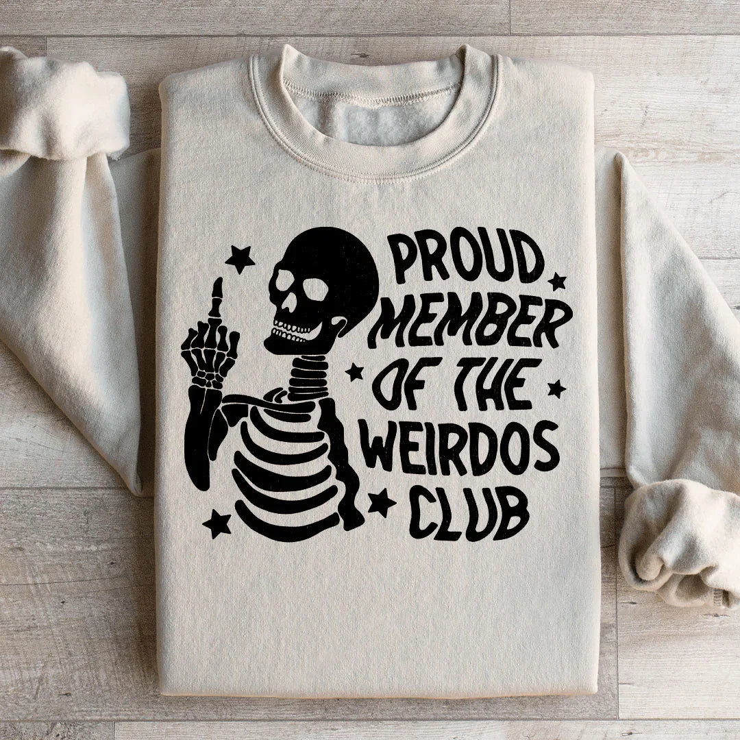 Membre Fier Du Club Des Bizarres Sweatshirt