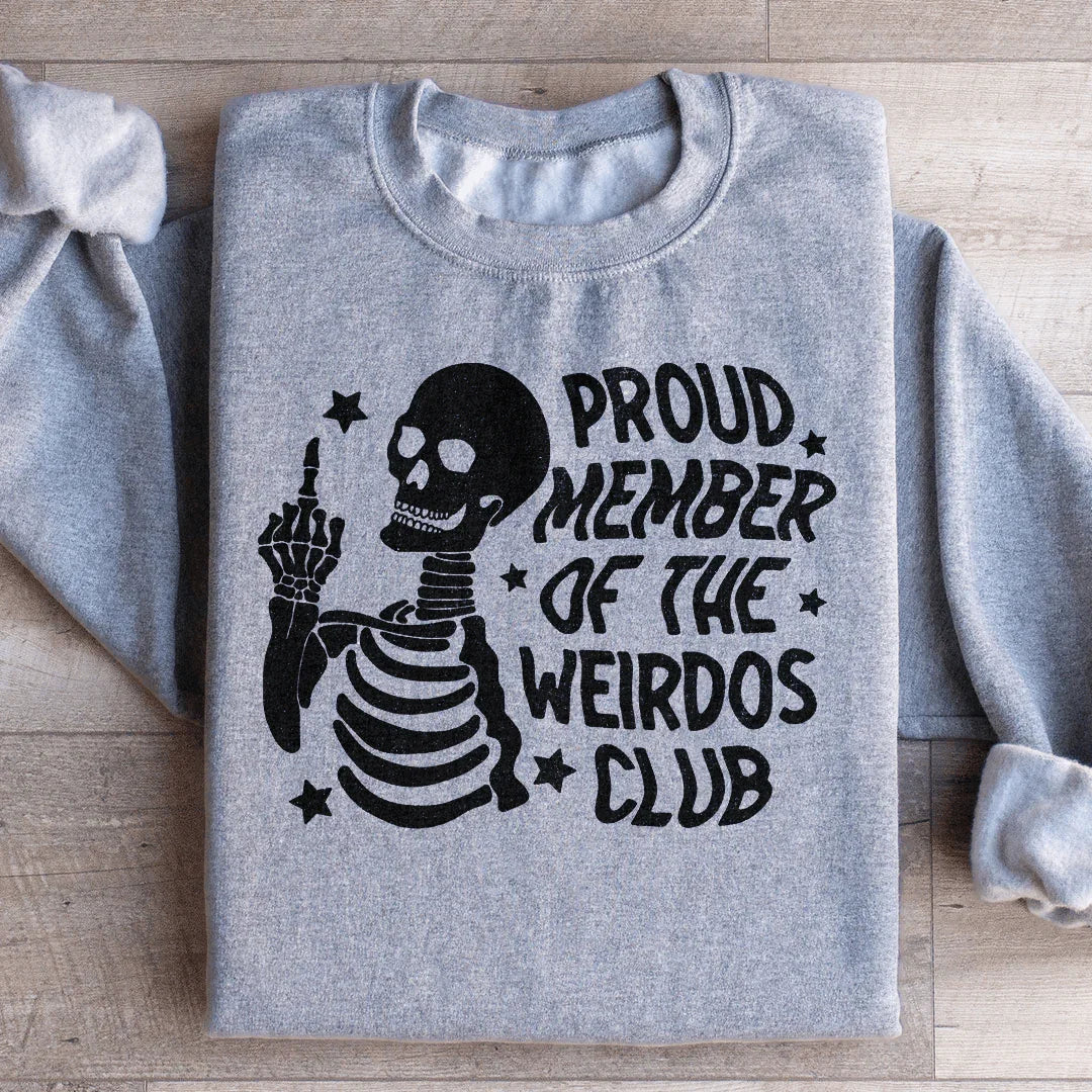 Membre Fier Du Club Des Bizarres Sweatshirt