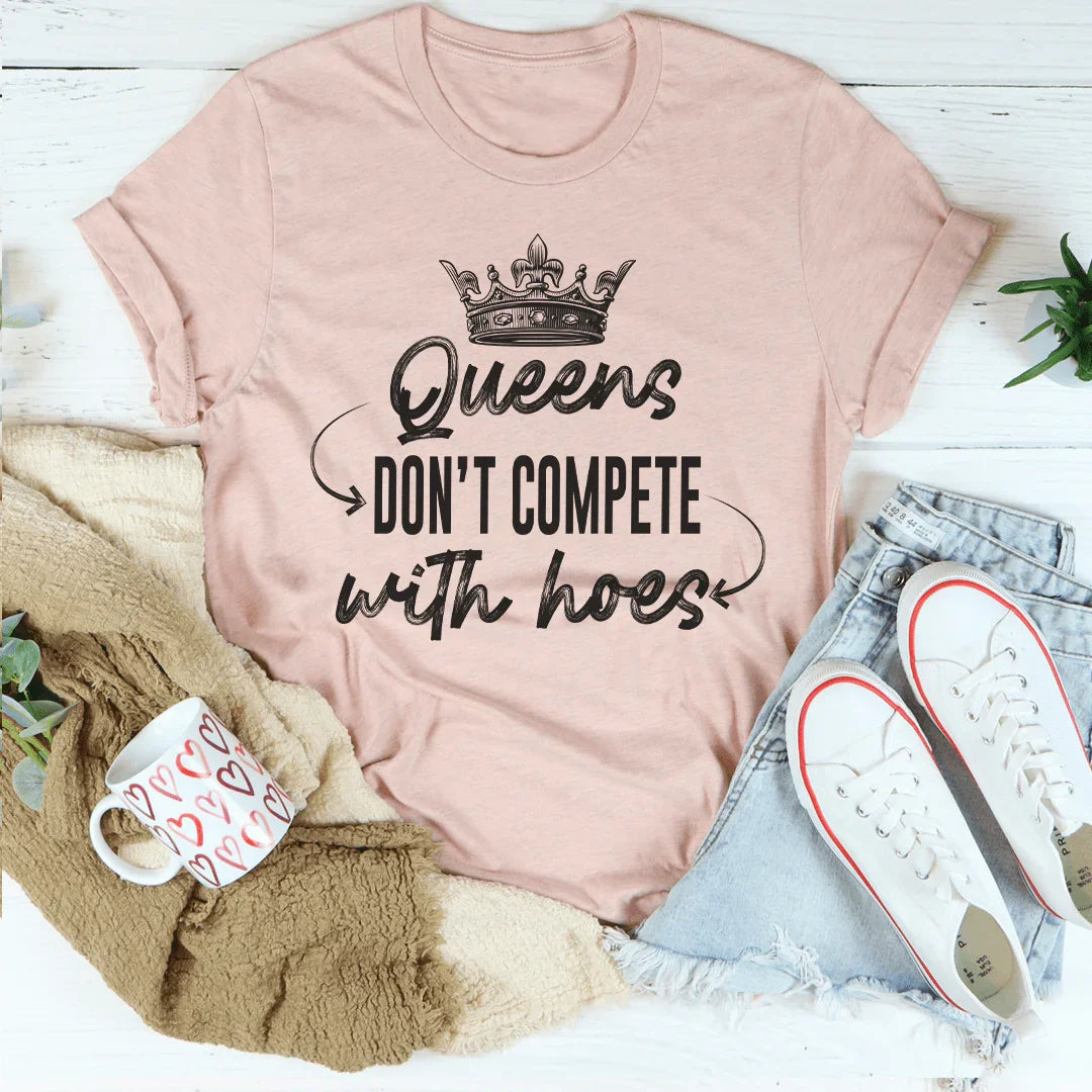 Camiseta Las reinas no compiten