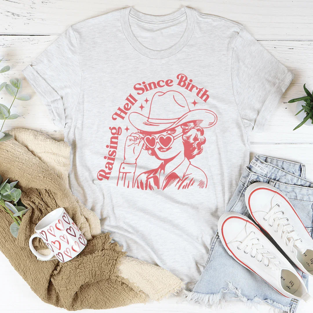 Camiseta "Ardiendo en el infierno desde el nacimiento" 