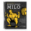 Milo Reimagined: The Ultimate Guide to Overcoming Injuries and Maximizing Strength (Spiral Bound) - Korvel