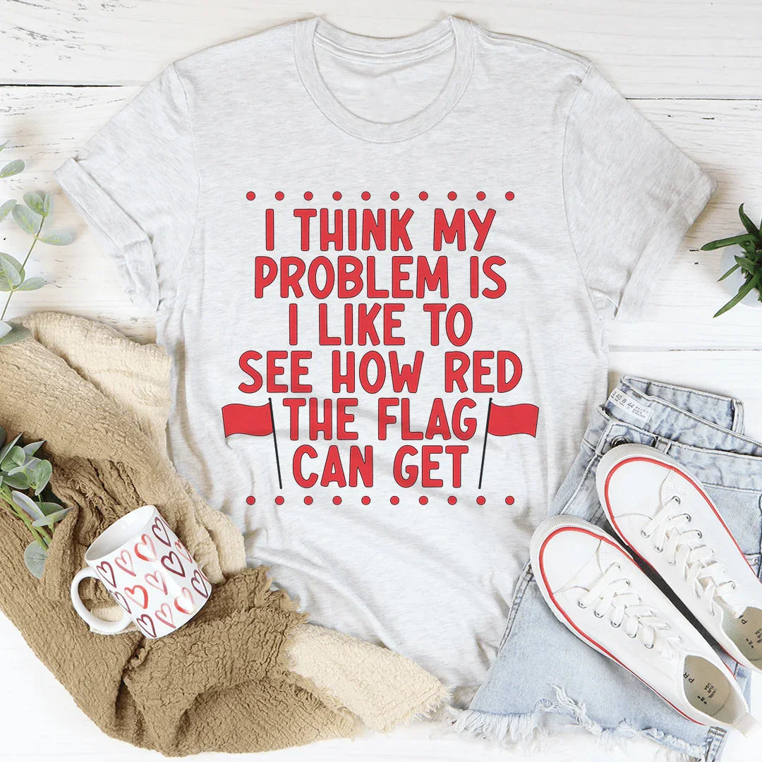 Red Flag Tee - Premium Comfort T-Shirt