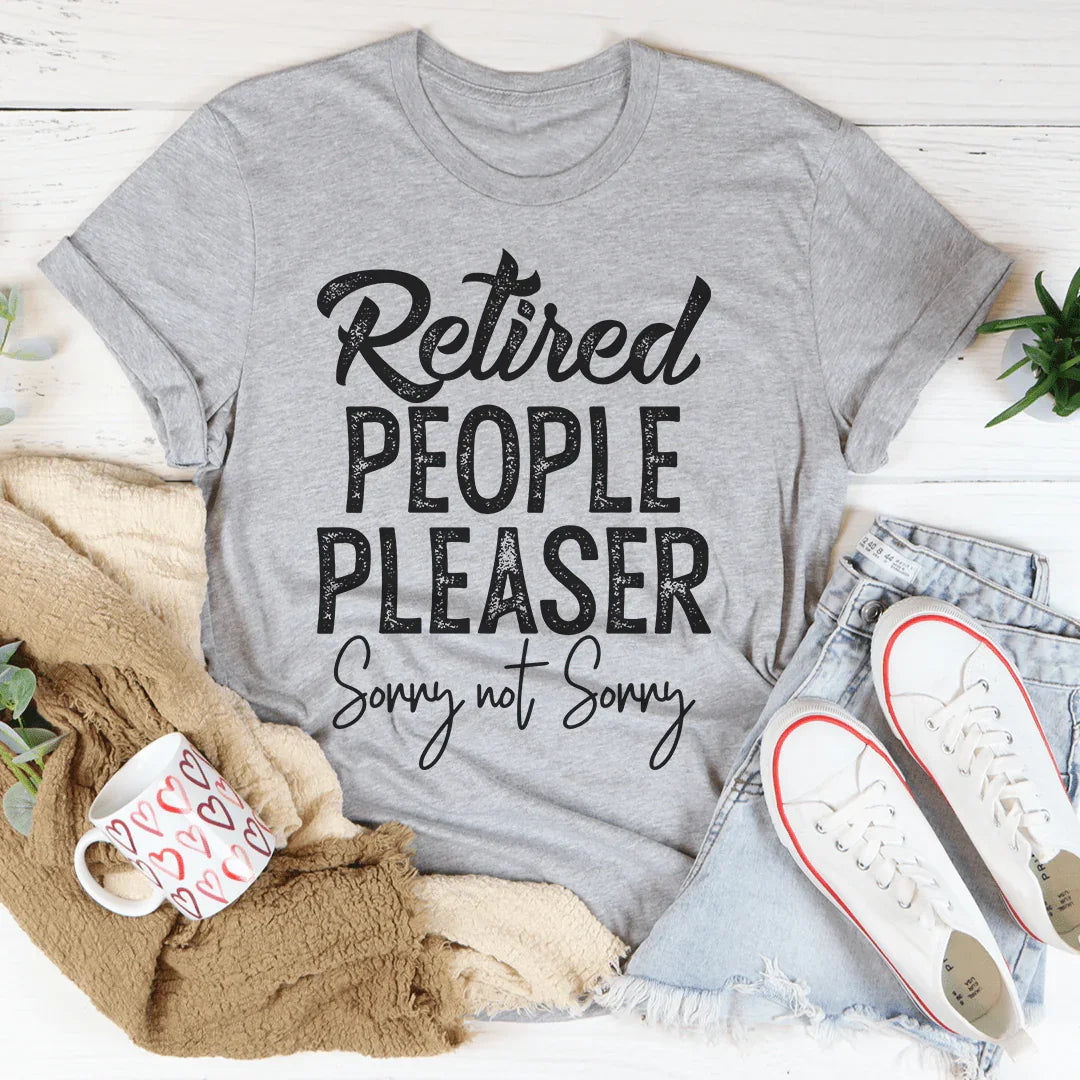 Retired People Pleaser Tee - Korvel