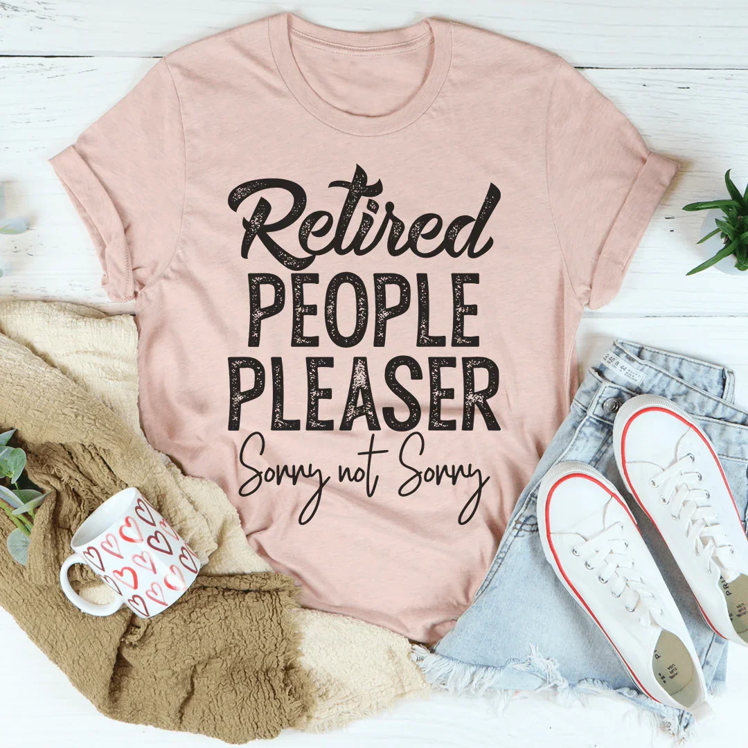 Retired People Pleaser Tee - Korvel
