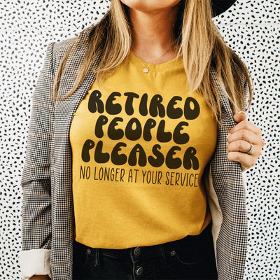 T-shirt Retired People Pleaser
