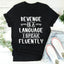 Revenge Is A Language I Speak Fluently Tee - Korvel
