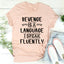 Revenge Is A Language I Speak Fluently Tee - Korvel