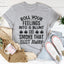 Roll Your Feelings Tee