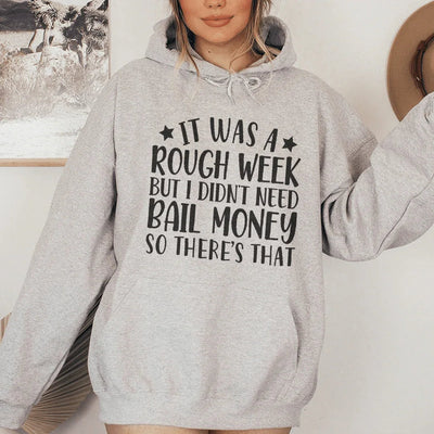 Sudadera con capucha de la semana difícil
