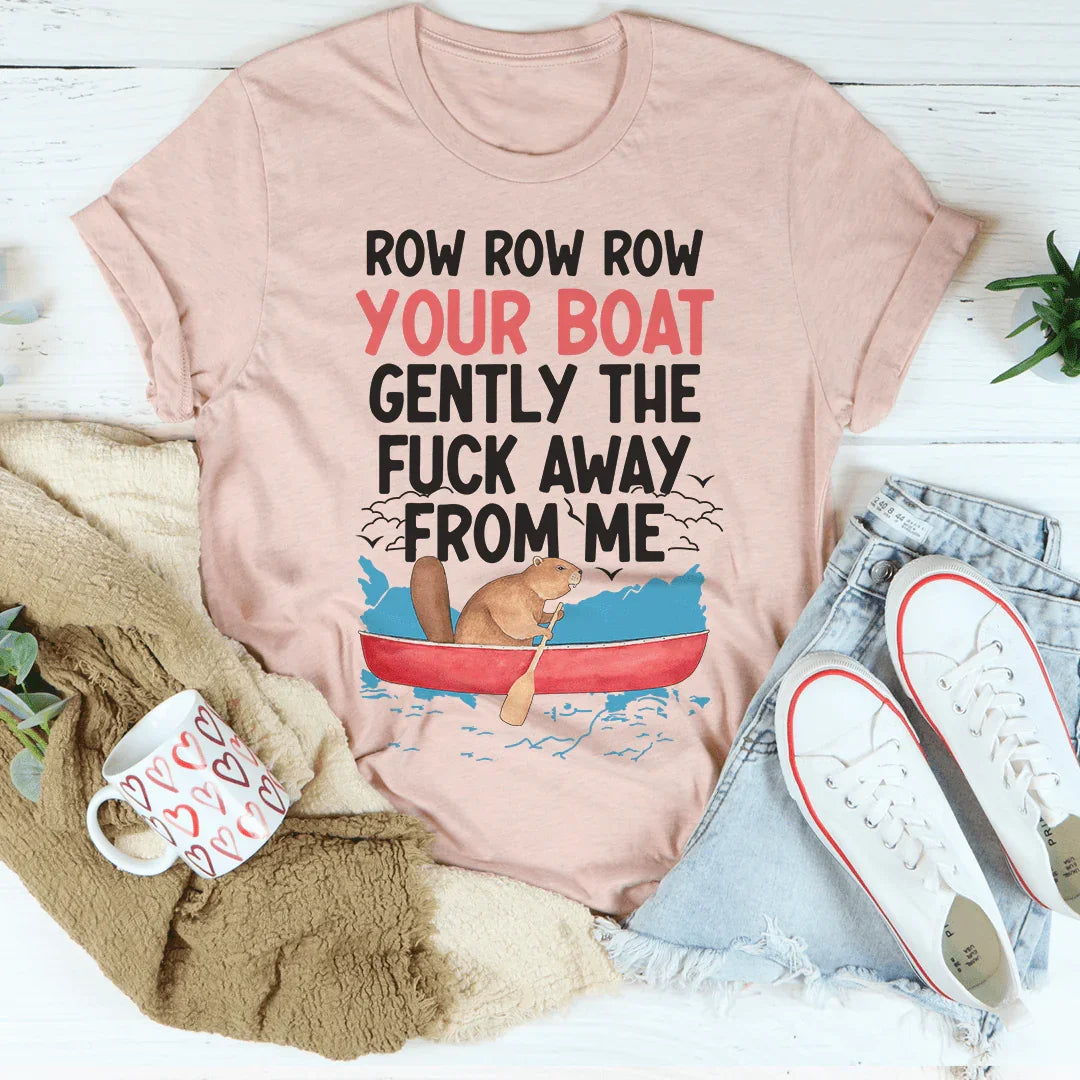 Row Row Row Your Boat T-Shirt