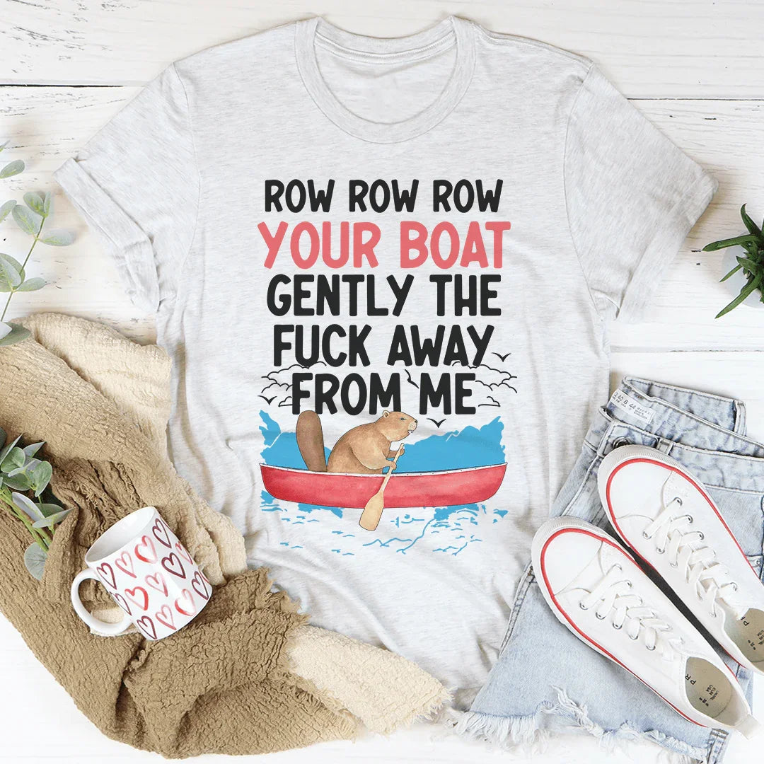 Row Row Row Your Boat T-Shirt