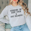 Running On Diet Coke & Dry Shampoo Sweatshirt