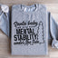 Santa Put Some Mental Stability Under The Tree Sweatshirt