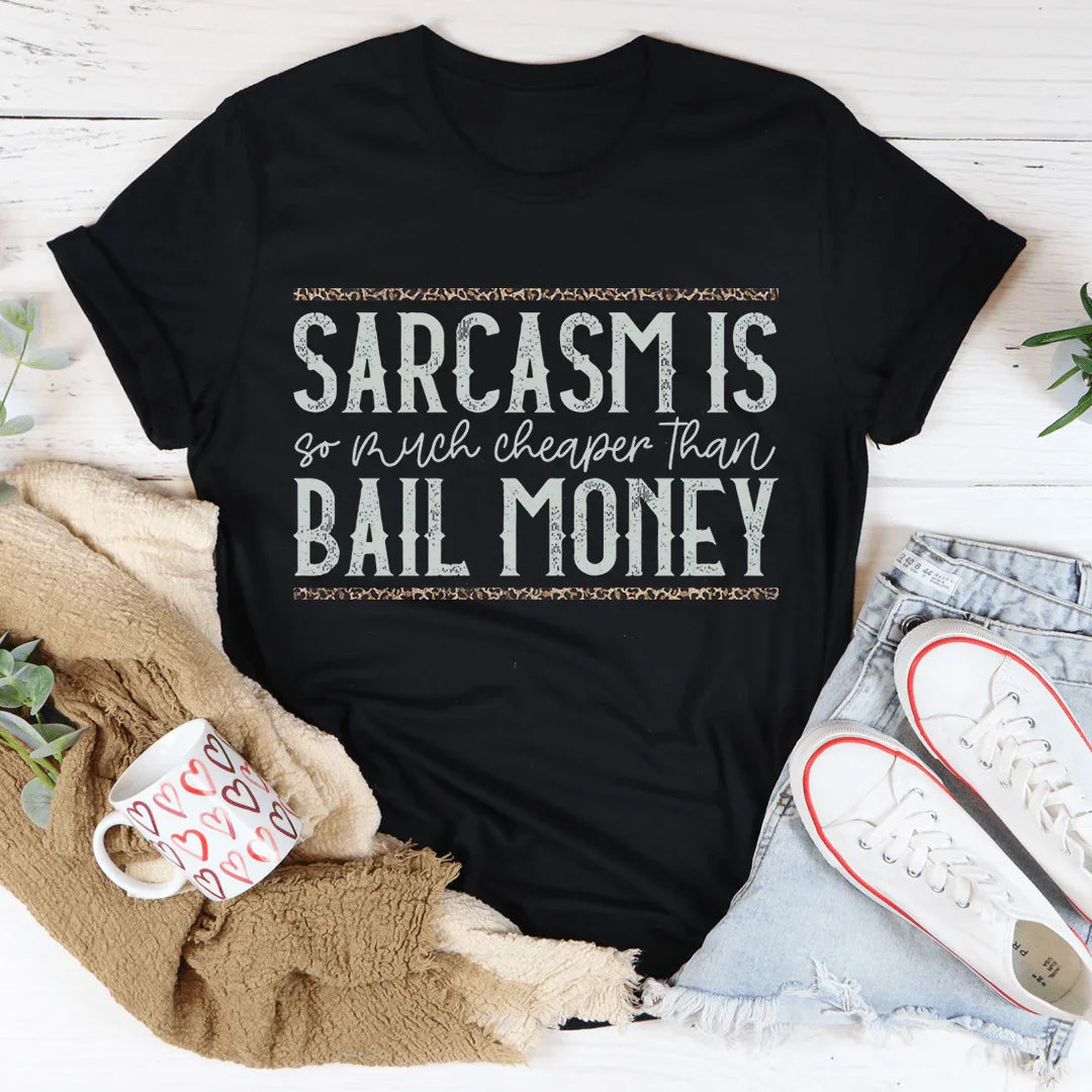 El sarcasmo es mucho más barato que la fianza