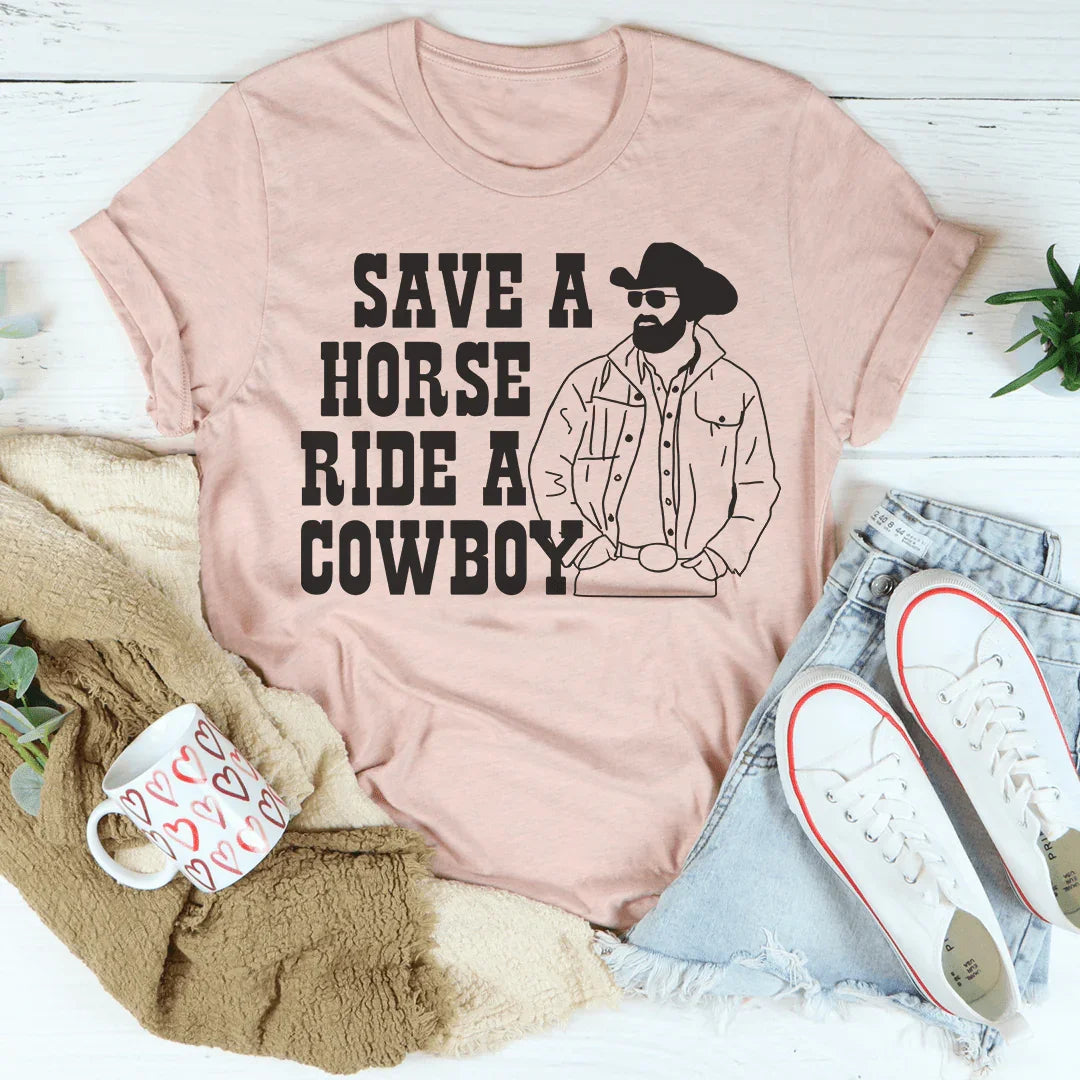 Salva Un Caballo Monta Un Vaquero Tee