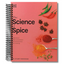 Unlock the Secrets of Flavor: A Revolutionary Spice Cookbook (Spiral Bound) - Korvel