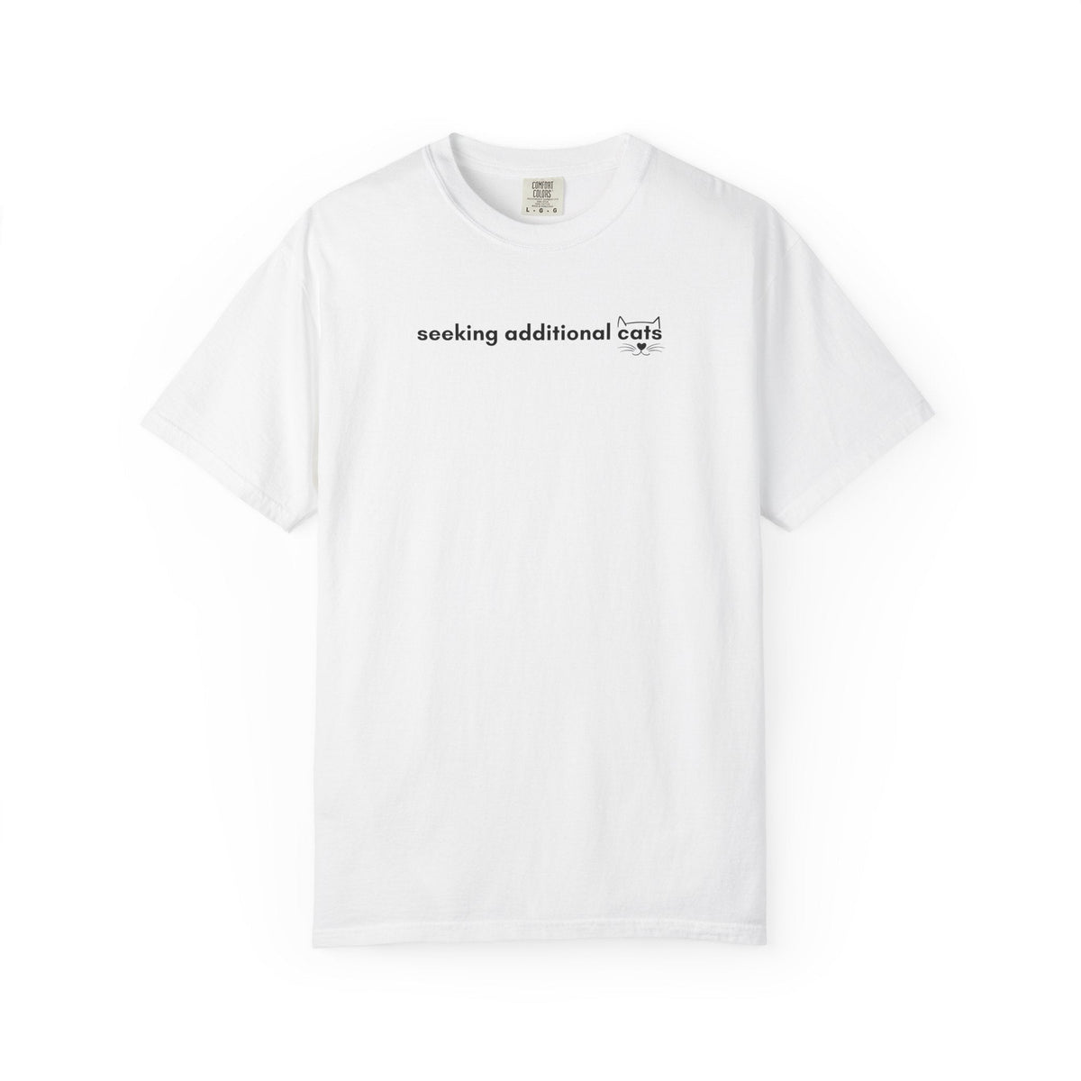 Seeking Additional Cats T-Shirt | Minimalist Cat Lover Tee