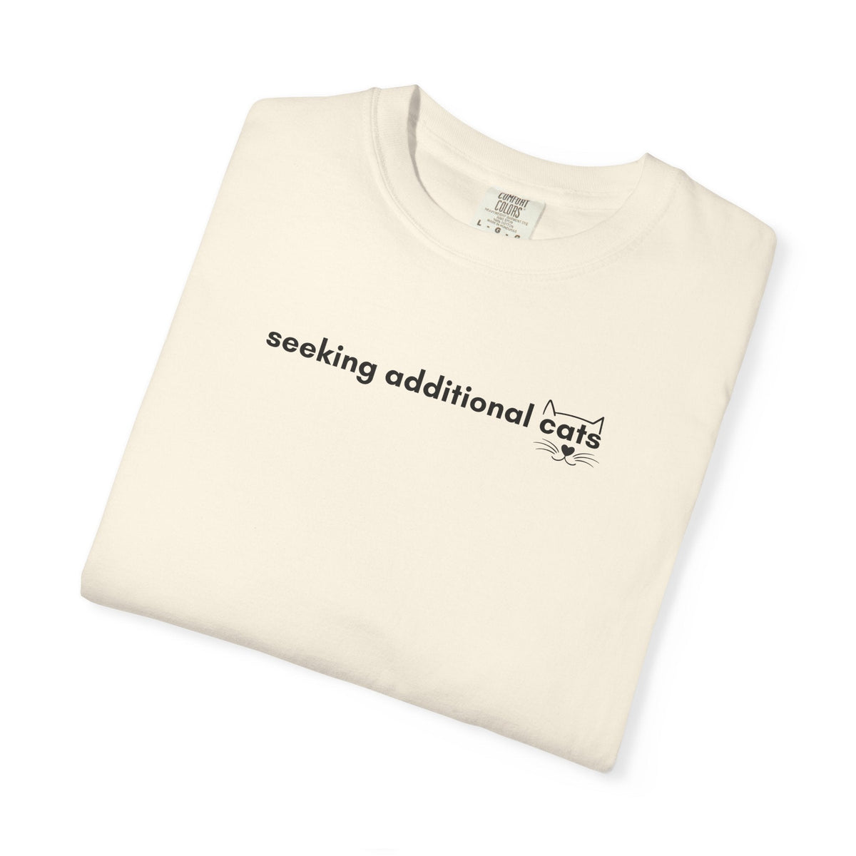 Seeking Additional Cats T-Shirt | Minimalist Cat Lover Tee